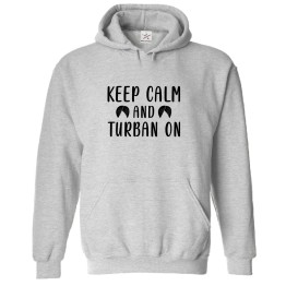 Keep Calm And Turban On Funny Sikh Quote Print Unisex Kids & Adult Pullover Hoodie									